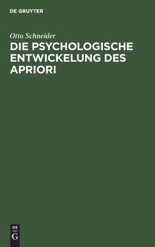 Die Psychologische Entwickelung Des Apriori