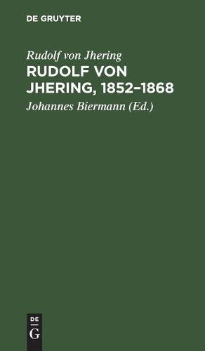 Rudolf Von Jhering, 1852-1868