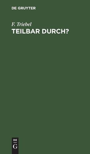 Teilbar Durch?