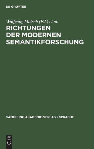 Richtungen Der Modernen Semantikforschung