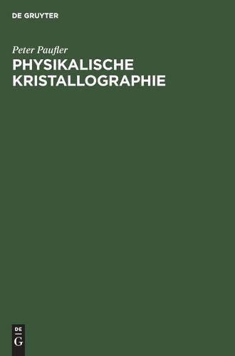 Physikalische Kristallographie