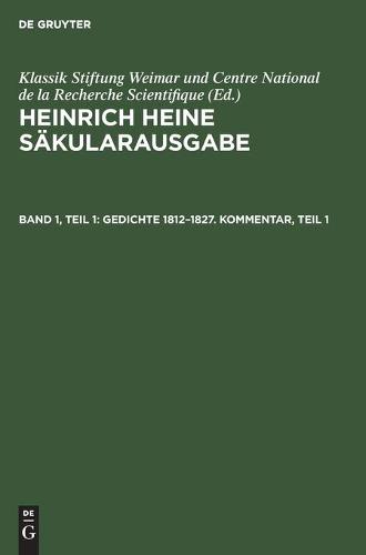 Gedichte 1812-1827. Kommentar, Teil 1