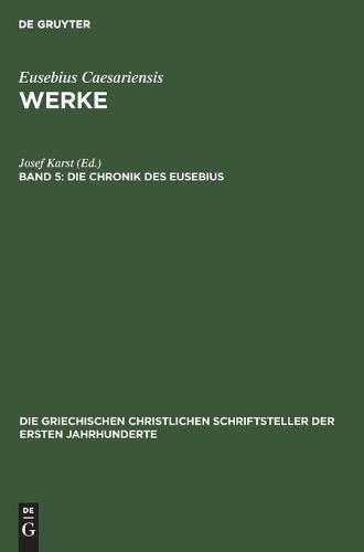 Die Chronik Des Eusebius