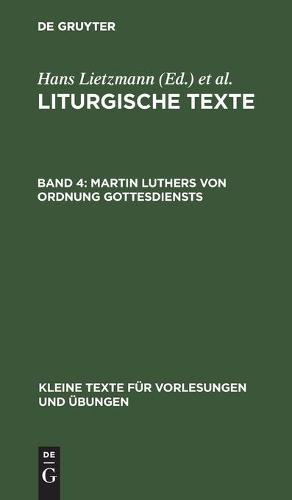Martin Luthers Von Ordnung Gottesdiensts
