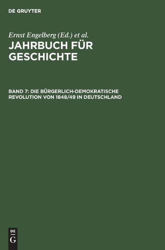 Die Bürgerlich-Demokratische Revolution Von 1848/49 in Deutschland