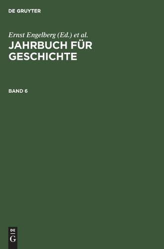 Jahrbuch Für Geschichte. Band 6
