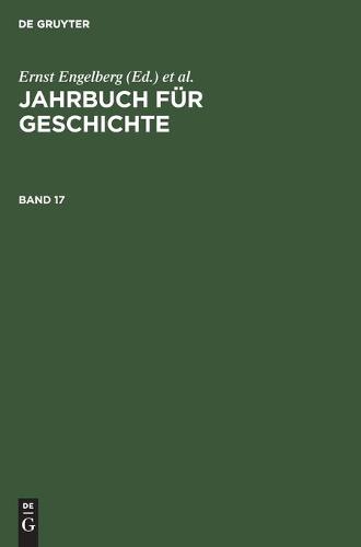 Jahrbuch Für Geschichte. Band 17