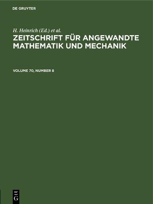 Zeitschrift für Angewandte Mathematik und Mechanik. Volume 70, Number 8