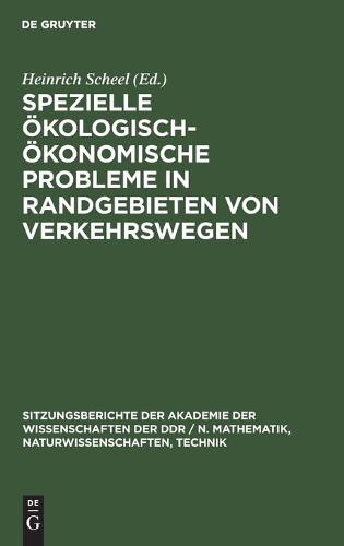 Spezielle Ökologisch-Ökonomische Probleme in Randgebieten Von Verkehrswegen