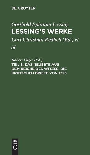 Das Neueste Aus Dem Reiche Des Witzes. Die Kritischen Briefe Von 1753