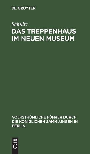 Das Treppenhaus Im Neuen Museum