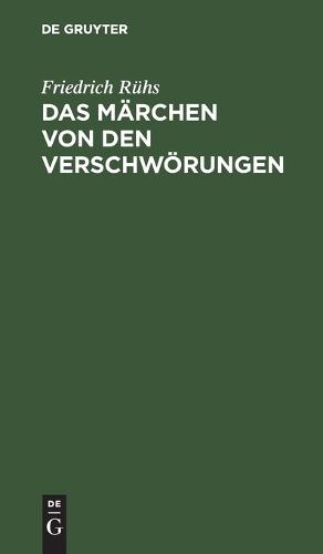 Das Märchen Von Den Verschwörungen