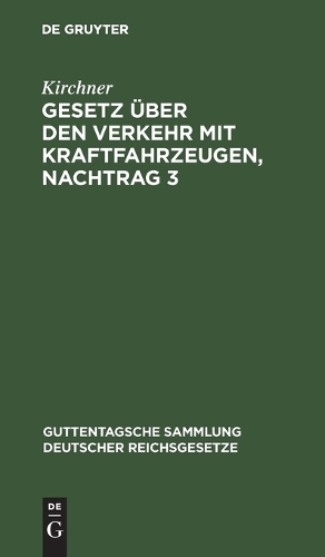 Gesetz Über Den Verkehr Mit Kraftfahrzeugen, Nachtrag 3