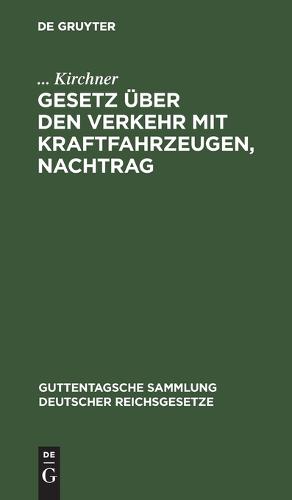Gesetz Über Den Verkehr Mit Kraftfahrzeugen, Nachtrag