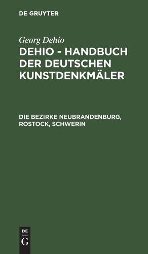 Die Bezirke Neubrandenburg, Rostock, Schwerin