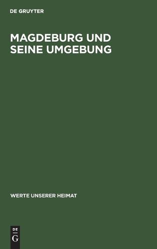 Magdeburg Und Seine Umgebung