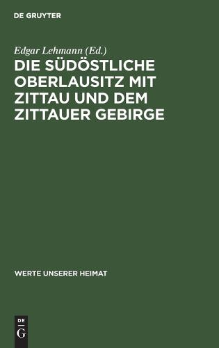Die Südöstliche Oberlausitz Mit Zittau Und Dem Zittauer Gebirge