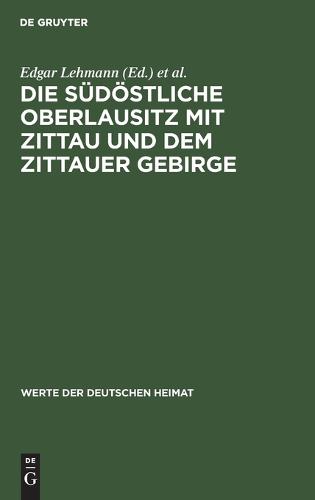 Die Südöstliche Oberlausitz Mit Zittau Und Dem Zittauer Gebirge