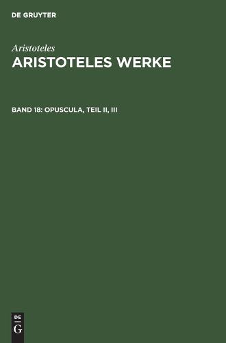 Opuscula, Teil II, III