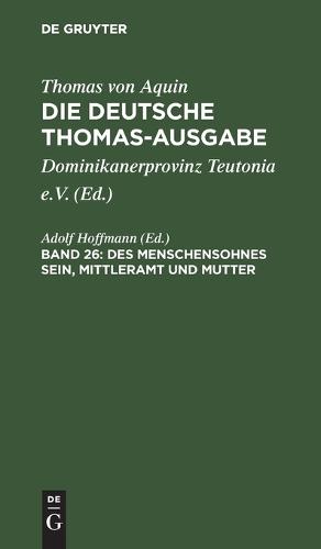 Des Menschensohnes Sein, Mittleramt Und Mutter