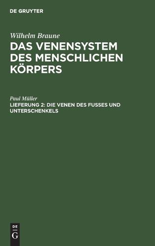 Die Venen Des Fusses Und Unterschenkels