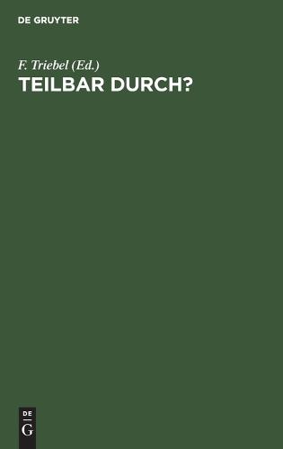 Teilbar Durch?