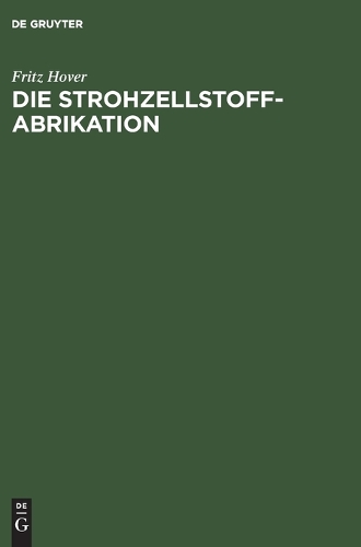 Die Strohzellstoffabrikation