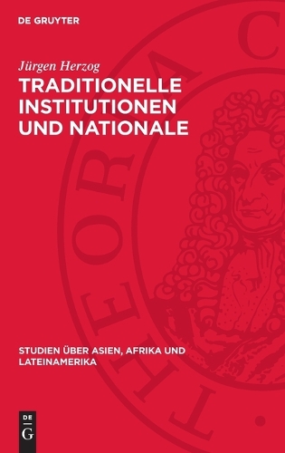 Traditionelle Institutionen Und Nationale Befreiungsrevolution in Tansania