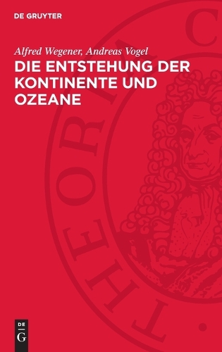 Die Entstehung Der Kontinente Und Ozeane