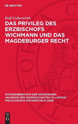 Das Privileg Des Erzbischofs Wichmann Und Das Magdeburger Recht