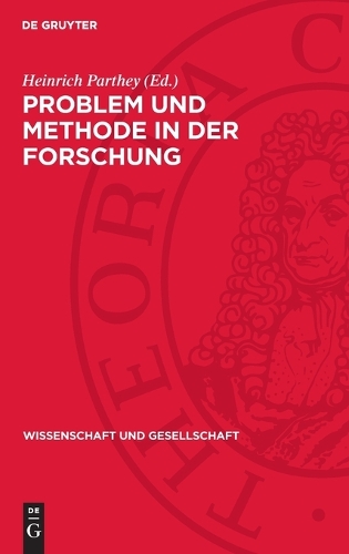 Problem Und Methode in Der Forschung