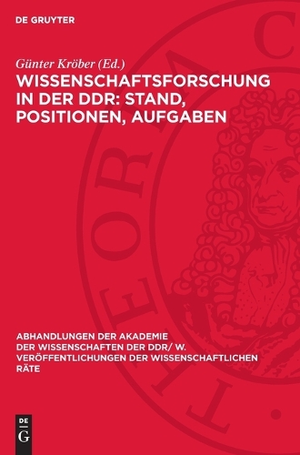 Wissenschaftsforschung in Der Ddr: Stand, Positionen, Aufgaben