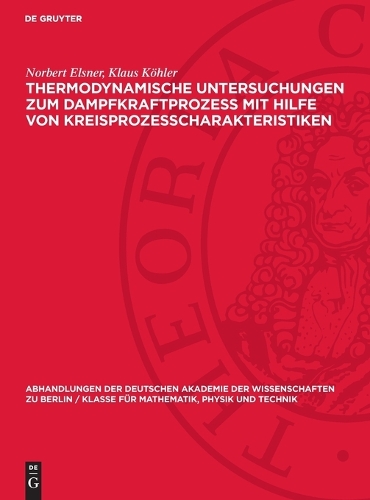 Thermodynamische Untersuchungen Zum Dampfkraftprozess Mit Hilfe Von Kreisprozesscharakteristiken