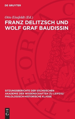 Franz Delitzsch Und Wolf Graf Baudissin