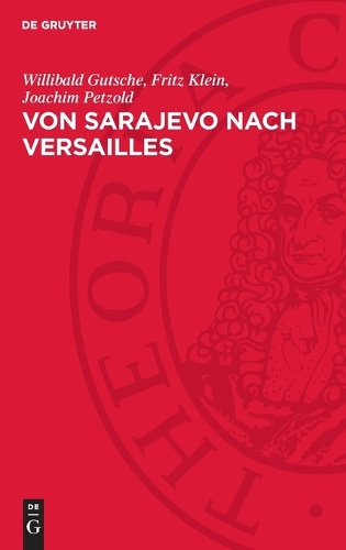 Von Sarajevo Nach Versailles