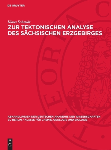 Zur Tektonischen Analyse Des Sächsischen Erzgebirges