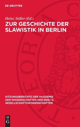 Zur Geschichte Der Slawistik in Berlin
