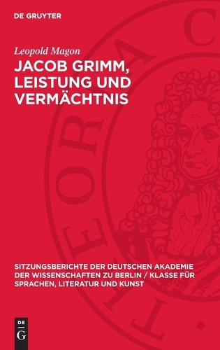 Jacob Grimm, Leistung Und Vermächtnis