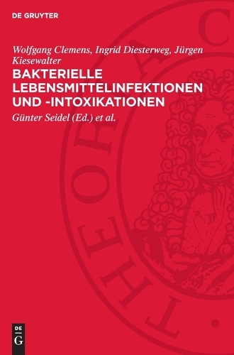 Bakterielle Lebensmittelinfektionen Und -Intoxikationen