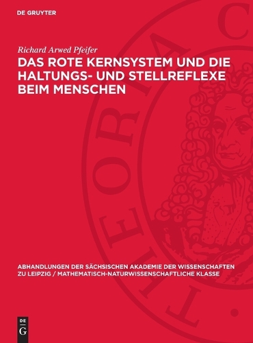 Das Rote Kernsystem Und Die Haltungs- Und Stellreflexe Beim Menschen