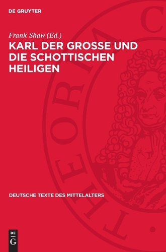 Karl Der Grosse Und Die Schottischen Heiligen