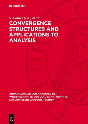 Convergence Structures and Applications to Analysis