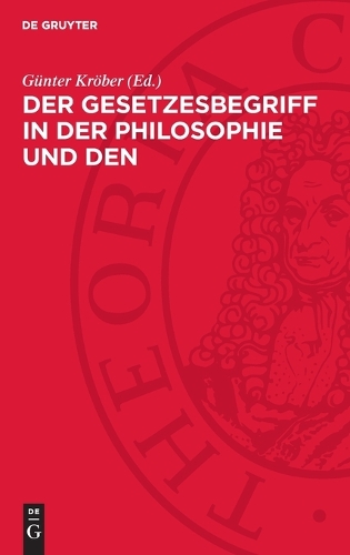 Der Gesetzesbegriff in Der Philosophie Und Den Einzelwissenschaften