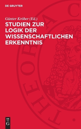 Studien Zur Logik Der Wissenschaftlichen Erkenntnis