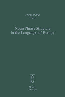 Noun Phrase Structure in the Languages of Europe