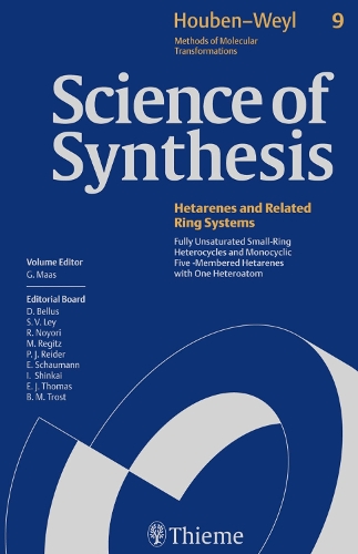 Science of Synthesis: Houben-Weyl Methods of Molecular Transformations Vol. 10