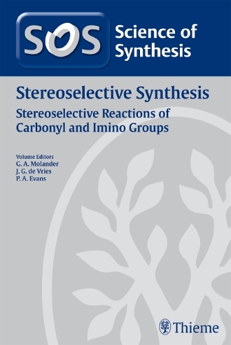 2010/8Science of Synthesis: Stereoselective Synthesis Vol. 2