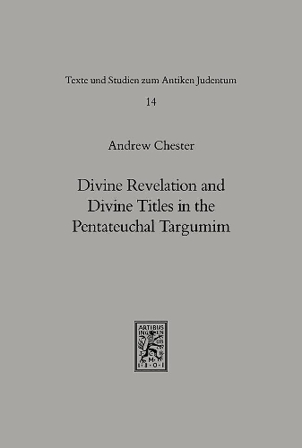 Divine Revelation and Divine Titles in the Pentateuchal Targumin