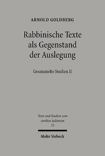 Rabbinische Texte als Gegenstand der Auslegung