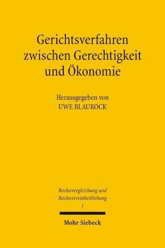 Gerichtsverfahren zwischen Gerechtigkeit und Ökonomie